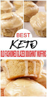 Yummy Keto Muffin Easy Keto Recipes For The Most Amazing Old Fashioned Glazed Donut Muffins Great Idea F In 2020 Sugar Free Baking Glazed Doughnuts Keto Recipes Easy