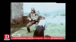 Test fusil + lance flammes. Cinema Sur Les Traces Du Tournage Du Vieux Fusil A Bruniquel Youtube