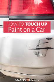 If the paint pen becomes dry, do not depress the tip on the vehicle! How To Touch Up Paint On A Car Snappy Living