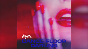 Kylie Minogue Dance Floor Darling Official Audio Youtube