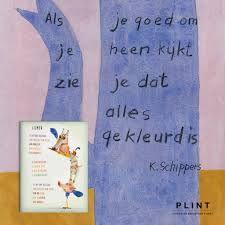 Check spelling or type a new query. Plint De Ontdekking Als Je Goed Om Je Heen Kijkt Zie Je Dat Alles Gekleurd Is Gedicht K Schippers Beeld K Gubbels Verschenen In Het Kaartenmapje Lijmen Facebook