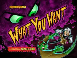 Maybe you would like to learn more about one of these? What You Want Danny Phantom Wiki Fandom