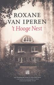 Bol Com T Hooge Nest Roxane Van Iperen 9789048841783 Boeken Boeken Boeken Om Te Lezen Waargebeurde Verhalen