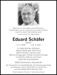 Join facebook to connect with eduard schäfer and others you may know. Traueranzeigen Von Eduard Schafer Saarbruecker Zeitung Trauer De