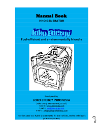 Assembly is fairly straight forward, and this hydrogen generator can be built by anybody. Pdf Manual Book Hho Generator Fuel Efficient And Environmentally Friendly Joko Priyono Academia Edu