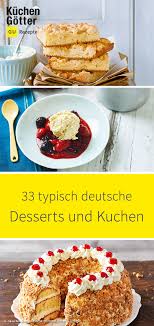 Weitere ideen zu kuchen, rezepte, lecker. Pin Auf Deutsche Kuche