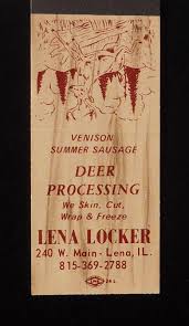 1980s? Lena Locker Deer Processing We Skin Cut Wrap & Freeze 240 W. Main  Lena IL