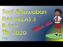 Rpp 1 lembar bahasa arab mts kelas 7 semester 2 situs guru. Soal Pas B Arab Kelas 3 Semester 1 Dan Jawaban Kma 183 Youtube