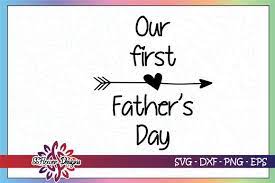 Free Free 197 Svg Our First Father&#039;s Day Together SVG PNG EPS DXF File