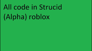New strucid codes *working* in this video i will be showing you awesome new working codes in strucid for 2021! All Codes In Strucid Alpha Expired Youtube
