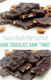 Dark Chocolate Almond Bark Thins Recipe With Sea Salt Recipe Chocolate Bark Recipe Chocolate Almond Bark Bark Recipe