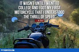 Check spelling or type a new query. 75 Bike Quotes And Motorcycle Quotes For Riders 2021