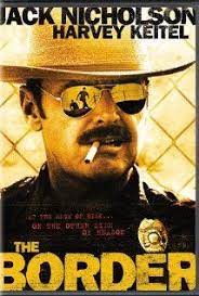 The Border 1982 Starring Jack Nicholson Harvey Keitel Filmed In Elpaso Texas Jack Nicholson Streaming Movies Movies