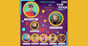 On the Edge Comedy with Sam Coade & Abbi Carter-Simpson