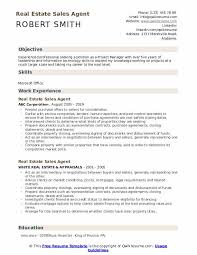Remember that fiduciary responsibility your agent has to you. Real Estate Sales Agent Resume Samples Qwikresume