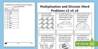Multiplication word problems arise in situations where we do repeated addition of the same number. Y3 Multiplication Division Word Problems 3 4 8 Sheet