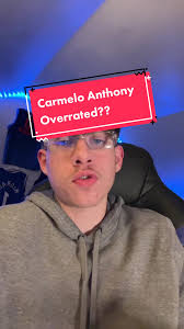 Carmelo Anthony Overrated