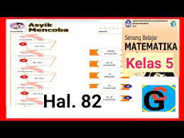 Maybe you would like to learn more about one of these? Jawaban Matematika Kelas 5 Sd Hal 82 Asyik Mencoba Cari Pasangan Gambar Youtube
