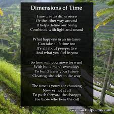 Dimensions Of Time Inspirational Poems Poem Memes Poems About Life