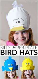 Paper Plate Bird Crafts For Kids Silly Paper Plate Bird Hats Your Kids Will Love Bird Crafts Preschool Preschool Crafts Spring Crafts For Kids