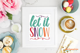 Download Let It Snow Svg And Printables I Should Be Mopping The Floor