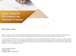 Crafting a data processor cover letter that catches the attention of hiring managers is paramount to getting the job and livecareer is here to help you stand out from the competition. Cover Letter For Hr Outsourcing Business Proposal Ppt Powerpoint Presentation Infographic Presentation Graphics Presentation Powerpoint Example Slide Templates