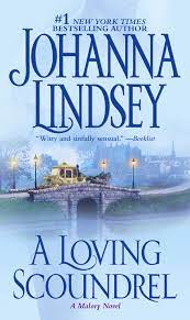 Johanna lindsey has 102 books on goodreads with 709948 ratings. A Loving Scoundrel Book By Johanna Lindsey Official Publisher Page Simon Schuster
