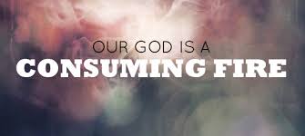 Image result for images god is a consuming fire