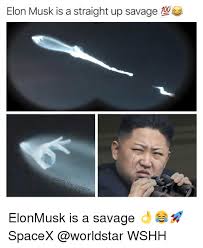 Elon Musk Is A Straight Up Savage Elonmusk Is A Savage Spacex Wshh Meme On Me Me