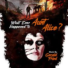 What Ever Happened to Aunt Alice (Original Motion Picture Soundtrack)