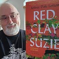 Amazon.com: Red Clay Suzie: 9781637585764: Lofton, Jeffrey Dale: Books