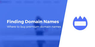 5 Best Places To Find A Premium Domain Name For Sale