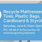 Recycling Event: Mattress, Box Spring, Cardboard...