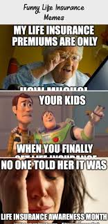 Funny Life Insurance Memes Form Local Life Agents Insuranceagent Insurancesales Insuranceposter Insura In 2020 Life Agent Life Insurance Awareness Month Life Humor
