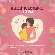 Primer domingo de mayo 2 de mayo de 2021. 1922 Primera Celebracion Del Dia De Las Madres En Mexico El Siglo De Torreon