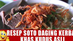 Jun 24, 2021 · cara penyajiannya juga bervarisi, yakni ditemani nasi, lontong, maupun ketupat. Resep Soto Daging Kerbau Khas Kudus Asli Youtube