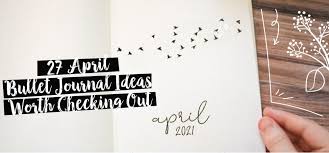 From cnn's stephanie busari in lagos. 27 April Bullet Journal Ideas Worth Checking Out Free Printables