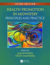 Health Promotion In Midwifery Principles And Practice Third Edition 3rd Edition Paperback Book Cover Health Promotion Midwifery Paperback Book Covers
