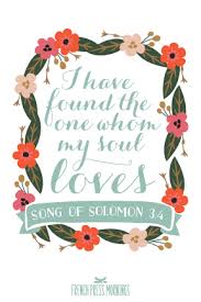 Encouraging Wednesdays Song Of Solomon 3 4 Marriage Verses Song Of Solomon My Love Song