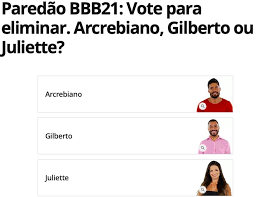 Sessão da tarde de hoje: Paredao Bbb 21 Como Votar Para Eliminar Arcrebiano Gilberto Ou Juliette Internet Techtudo
