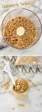 Homemade Sunflower Seed Butter Eating Bird Food Recipe Sunbutter Food Healthy Homemade Snacks