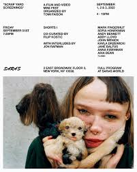 SCRAP YARD SCREENINGS FULL LINE UP SEPTEMBER 1, 2, & 3 AT SARA'S ———————  Taking place at SARA'S over Labor Day weekend, Scrap Yard Screenings is a  free, pop-up, three-screen, moving image