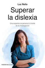 The signs and symptoms of dyslexia differ from person to person. Superar La Dislexia Luz Rello