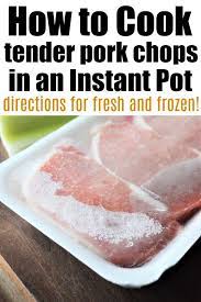 Natasha here from salt & lavender. Frozen Pork Chops In The Instant Pot From Rock Hard To Perfectly Tender In Minutes A Hea Cooking Frozen Pork Chops Instant Pot Pork Chops Instant Pot Recipes
