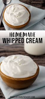 Homemade Whipped Cream Homemade Whipped Cream Homemade Whipped Cream Recipe Yummy Food Dessert