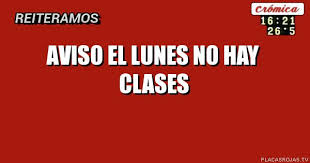 Buenos aires a favor de la presencialidad de las clases en el distrito, en contra del dnu del gobierno nacional. Aviso El Lunes No Hay Clases Placas Rojas Tv