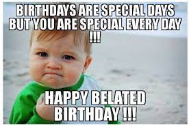 We did not find results for: Pin By Sheri Powell On Birthdays Happy Belated Birthday Meme Happy Late Birthday Funny Happy Birthday Meme