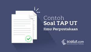 Uud 1945 yang telah di amandemen c. Contoh Soal Tap Ut Ilmu Perpustakaan Pust4500 Tugas Akhir Program Dilengkapi Kunci Jawaban