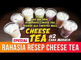 Resep Cheese Tea Ala Minuman Kekinian Ini Rahasia Komposisi Resepnya Milktea Youtube Resep Minuman Minuman Resep