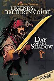 Pirates Of The Caribbean: Legends Of The Brethren Court: Day Of The Shadow  - Kindle Edition By Kidd, Rob. Children Kindle Ebooks @ Amazon.Com.
